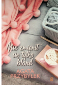 Nie zmienił się tylko blond Tom 1