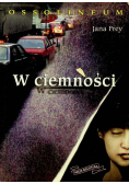 W ciemności