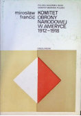 Komitet Obrony Narodowej w Ameryce 1912-1918