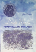 Dzięki Maryi przetrwałem zesłanie