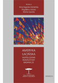 Ameryka Łacińska Współczesne perspektywy badawcze