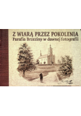 Z wiarą przez pokolenia Parafia Brzeziny w dawnej fotografii