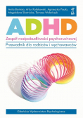 ADHD Zespół nadpobudliwości psychoruchowej