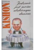 Jedzenie jest moim ulubionym daniem