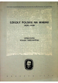 Szkoły polskie na warmii 1929-1939