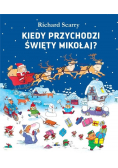 Kiedy przychodzi Święty Mikołaj?