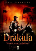 Drakula wampir, tyran czy bohater?