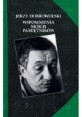 Wspomnienia moich pamiętników
