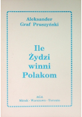 Ile Żydzi winni Polakom
