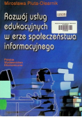 Rozwój usług edukacyjnych w erze społeczeństwa informacyjnego
