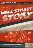 Angielski Thriller z ćwiczeniami  Wall Street Story