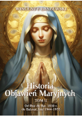 Historia Objawień Maryjnych. Tom 3