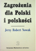 Zagrożenia dla Polski i polskości Tom II