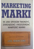 Marketing marki W jaki sposób tworzyć zarządzać i rozszerzać wartości marki