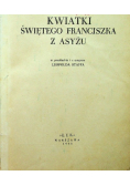 Kwiatki świętego Franciszka z Asyżu 1948 r.