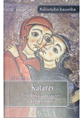 Katarzy. Od Graala do sekretu dobrej śmierci