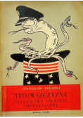 Titowszczyzna Szturmowy oddział imperializmu 1950 r.