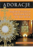 Adoracja najświętszego sakramentu na XXI wiek
