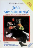 Jeść, aby schudnąć