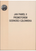 Jan Paweł II promotorem godności człowieka