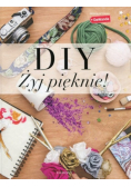 DIY Żyj pięknie