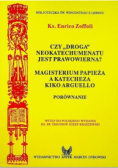 Czy droga neokatechumenatu jest prawowierna?