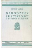Narodziny Przyszłości w Retorcie Uczonych 1937 r.