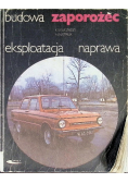 Budowa Zaporożec eksploatacja naprawa