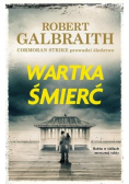 Cormoran Strike Tom 7 Wartka śmierć