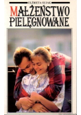 Małżeństwo pielęgnowane