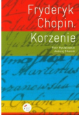 Fryderyk Chopin Korzenie