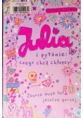 Julia i pytanie czego chcą chłopcy