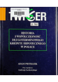 Historia i współczesność długoterminowego kredytu hipotecznego w Polsce