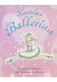 How to be a Ballerina