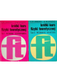 Krótki kurs fizyki teoretycznej Tom 1 i 2