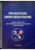 Specjalistyczne zabiegi resuscytacyjne