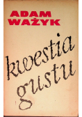 Kwestia gustu