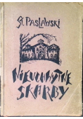 Nieuchwytne skarby, 1947 r.