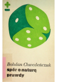 Spór o naturę prawdy