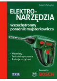 Elektronarzędzia Wszechstronny poradnik majsterkowicza