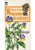 Wracamy do natury. Alergie