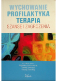 Wychowanie Profilaktyka Terapia