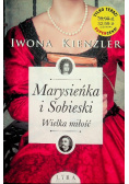 Marysieńka i Sobieski Wielka miłość