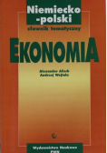 Niemiecko polski słownik tematyczny Ekonomia
