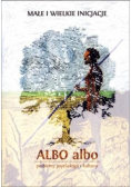 Albo albo Problemy psychologii i kultury