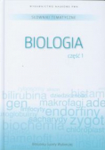 Słownik tematyczny Tom 6 Biologia Część 1