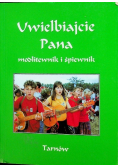 Uwielbiajcie Pana modlitewnik i śpiewnik