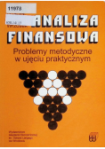 Analiza finansowa Problemy metodyczne w ujęciu praktycznym