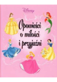 Opowieści o miłości i przyjaźni