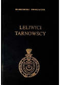 Leliwici Tarnowscy Od schyłku XVI w do czasów